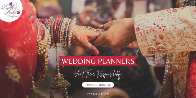 WEDDING PLANNERS AND THEIR RESPONSIBILITY